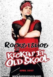 Kickin It Old Skool 2007