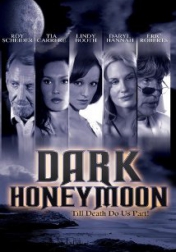 Dark Honeymoon 2008