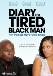 Diary of a Tired Black Man 2009