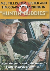 Huntin' Buddies 2008