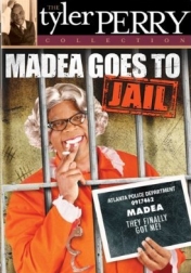 Madea Goes to Jail 2006