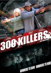 300 Killers 2010