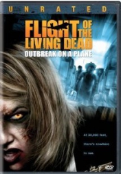 Flight of the Living Dead: Outbreak on a Plane 2007