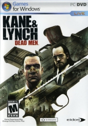 Kane & Lynch: Dead Men 2007