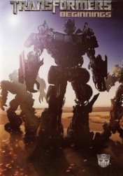 Transformers: Beginnings 2007