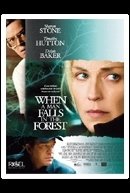 When a Man Falls in the Forest 2007
