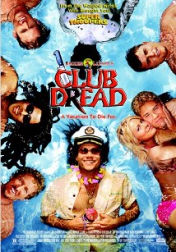 Club Dread 2004