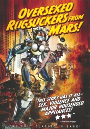 Over-sexed Rugsuckers from Mars 1989