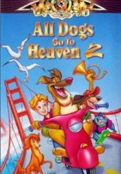 All Dogs Go to Heaven 2 1996