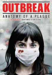 Outbreak: Anatomy of a Plague 2010
