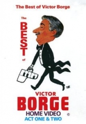 The Best of Victor Borge: Act One & Two 1990