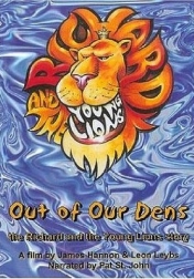 Out of Our Dens: The Richard and the Young Lions Story 2004