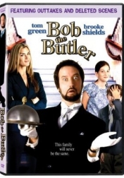 Bob the Butler 2005