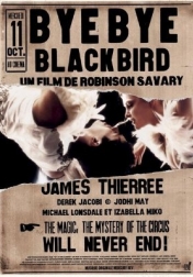 Bye Bye Blackbird 2005