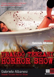 Ubaldo Terzani Horror Show 2010
