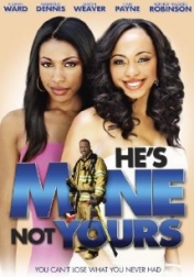 He's Mine Not Yours 2011
