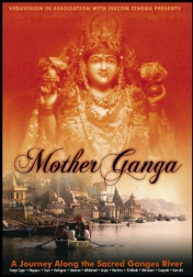 Mother Ganga: A Journey Along the Sacred Ganges River 2005