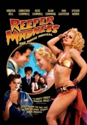 Reefer Madness: The Movie Musical 2005