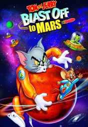 Tom and Jerry Blast Off to Mars! 2005