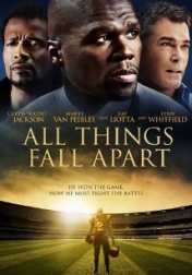 All Things Fall Apart 2011