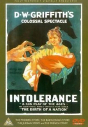 Intolerance: Love's Struggle Throughout the Ages 1916