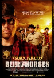 Beer for My Horses 2008