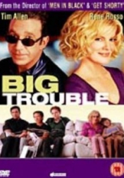 Big Trouble 2002