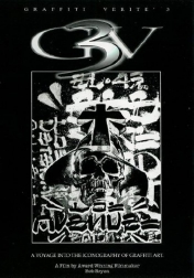 Graffiti Verité 3: A Voyage Into the Iconography of Graffiti Art 2000