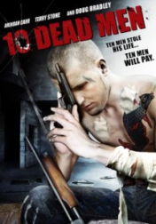 Ten Dead Men 2008
