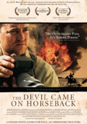 The Devil Came on Horseback 2007