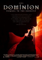 Dominion: Prequel to the Exorcist 2005