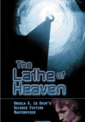 The Lathe of Heaven 1980