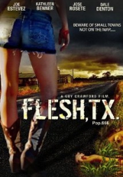 Flesh, TX 2009