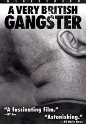 A Very British Gangster 2007