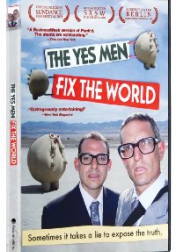 The Yes Men Fix the World 2009