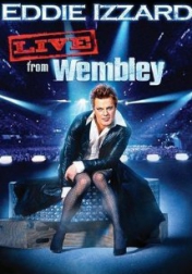 Eddie Izzard: Live from Wembley 2009