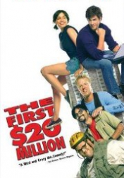 The First $20 Million Is Always the Hardest 2002