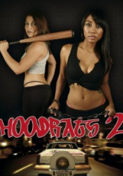 Hoodrats 2: Hoodrat Warriors 2008