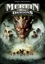 Merlin and the War of the Dragons 2008