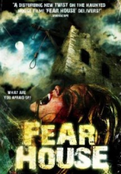 Fear House 2008