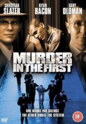 Murder in the First 1995