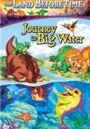 The Land Before Time IX: Journey to the Big Water 2002