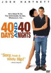 40 Days and 40 Nights 2002