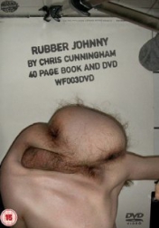 Rubber Johnny 2005
