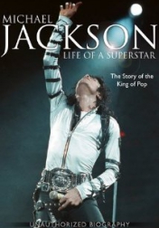 Michael Jackson: Life of a Superstar 2009