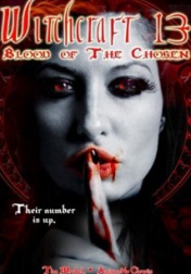 Witchcraft 13: Blood of the Chosen 2008