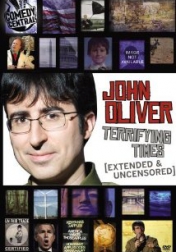 John Oliver: Terrifying Times 2008