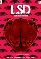 LSD: Love, Sex Aur Dhokha 2010