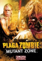Plaga zombie: Zona mutante 2001