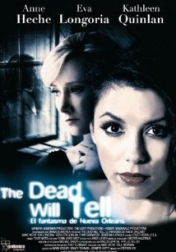 The Dead Will Tell 2004